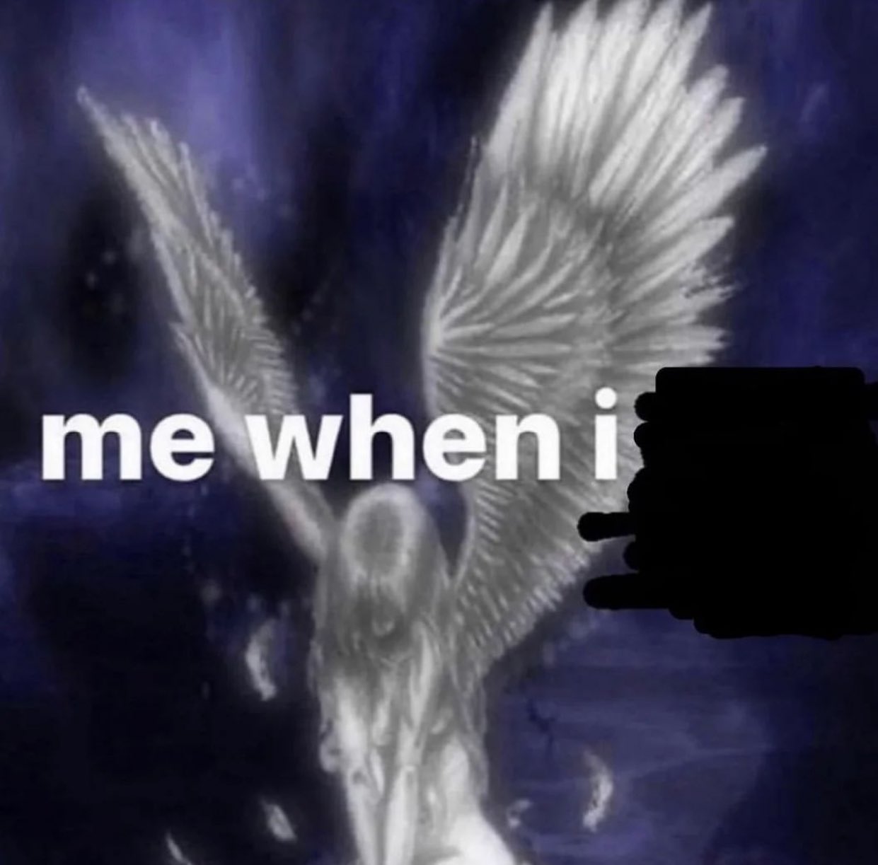 me when i'm angel